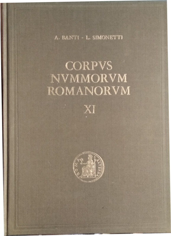 BANTI A. - SIMONETTI L. - Corpus Nummorum Romanorum, Vol . XI. Da Druso a German...