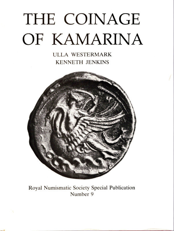 JENKINS K.- WESTERMARK U. – The coinage fo Kamarina. London, 1980. Pp. 283, tavv...