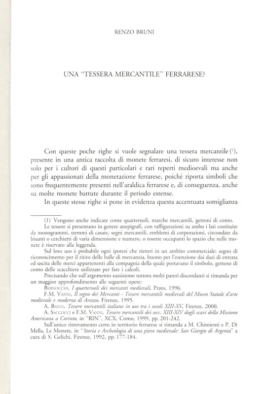 BRUNI Renzo - Una tessera mercantile " ferrarese". Milano, 2002. pp 195-202, ill...