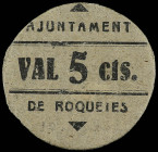 Paper Money of the Civil War

Catalonia

5 Céntims. Aj. de ROQUETES. Cartón redondo. RARO. AT-2209; RGH-9738. EBC.