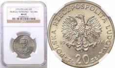 Coins Poland People Republic (PRL)
POLSKA/ POLAND/ POLEN

PRL. 20 zlotych 1976 Nowotko (no mint mark) NGC MS67 (MAX) 
Najwyższa nota gradingowa na...