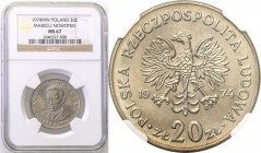 Coins Poland People Republic (PRL)
POLSKA/ POLAND/ POLEN

PRL. 20 zlotych 1974 Nowotko NGC MS67 (MAX) 
Najwyższa nota gradingowa na świecie. Piękn...