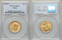 British India. George V gold Sovereign 1918-I MS63 PCGS, Mumbai mint, KMA525. 

HID09801242017