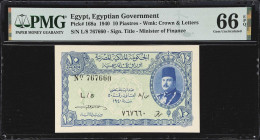 EGYPT. Royal Government of Egypt. 10 Piastres, 1940. P-168a. PMG Gem Uncirculated 66 EPQ.
Minister of Finance signature title. Crown & Letters waterm...