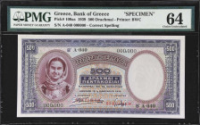 GREECE. Bank of Greece. 500 Drachmai, 1939. P-109as. Specimen. PMG Choice Uncirculated 64.
Red specimen overprints on this BWC printed example, the f...