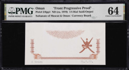 OMAN. Sultanate of Muscat and Oman & Oman Currency Board. 1/4 Rial Saidi/Omani, ND (ca. 1970). P-2/8pp1. Front Progressive Proof. PMG Choice Uncircula...