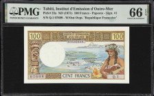 TAHITI. Lot of (3). Institut d'Emission d'Outre-Mer. 100, 500 & 1000 Francs, ND (1969-71). P-23a, 25a & 26. PMG Choice About Uncirculated 58 EPQ & Gem...
