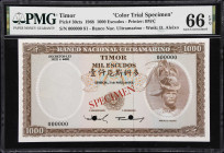 TIMOR. Banco Nacional Ultramarino. 1000 Escudos, 1968. P-30cts. Color Trial Specimen. PMG Gem Uncirculated 66 EPQ.

Estimate: $200.00- $300.00