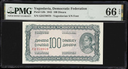 YUGOSLAVIA. Democratic Federal Republic of Yugoslavia. 100 Dinara, 1943. P-53b. PMG Gem Uncirculated 66 EPQ.

Estimate: $75.00- $125.00