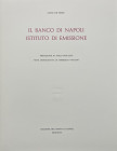 De Rosa Luigi - Pubblicazione Numismatica - Banco di Napoli Istituto di Emissione - 1976