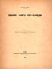 AMIET Pierre - Cylindres syriens présargoniques. Paris, 1964. pp 189- 191, tavola 1 + illustrazioni nel testo. brossura ed. buono stato.