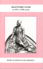 CAPITANIO A. - Argenterie sacre tra XVI e XVII secolo. Firenze, 1985. pp. 31, ill. nel testo. b\n ril ed buono stato.