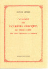 MENDEL G. - Catalogue des figurines Grecques de terre cuite des Musee Imperiaux Ottomans. Bologna, 1979. pp. ix - 663, tavv. 15. ril rigida cartonata,...