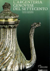 BOGGERO F. - SIMONETTI F. - L'argenteria genovese del Settecento. Chieri, 2007. pp. 562, con un migliaio di ill. in tavole e nel testo in b\n ed alcun...