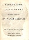 HESS Adolph - H. SCHAB William - Luzern, 7 - Dezember, 1957. Bedeitende Kunstwerke aus dem nachlass Dr. Jacob Hirsch. Pp. 51, lots 164, plates 72 + 1 ...