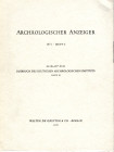 AA.-VV. - ARCHAOLOGISCHER ANZEIGER. Heft 3. band 86. Berlin, 1971. pp. 295 - 491, centinaia di illustrazioni nel testo + carte. Ril ed ottimo stato.