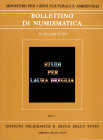BOLLETTINO DI NUMISAMTICA. Studi per Laura Breglia Vol. I. Roma, 1987. Generalia - Numismatica greca. Pp. 286, molte tavole e illustrazioni nel testo....