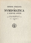 RIVISTA ITALIANA di NUMISMATICA. Milano, 1948. completo. Indice; S.N.I. Vittorio Emanuele III di Savoia. Nel primo anniversario della morte. - Brunett...