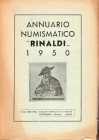 ANNUARIO NUMISMATICO RINALDI 1950. pp. 148, illustrazioni nel testo. Indice: T.Z. VII Centenario della morte di Federico II Imperatore 1198-1250. - Gi...
