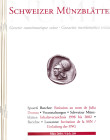SCHWEIZER MUNZBLATTER. 6 fascicoli < 208-209-210-212-213-214> 2002-2004. ill. ottimi contributi di numismatica antica, medioevale ecc.ecc. ottimo stat...