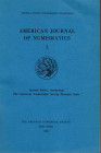 A.N.S. American Journal of Numismatics 1. New York, 1989. Contents. J.D. BING. Reattribution of the Myriandrus Alexanders: the case of issues. CHARLES...