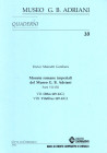 MUSEO G. B. ADRIANI. QUADERNI N 10. Mainetti Gambera Enrico. Monete romane imperiali del Museo G.B. Adriani parti VII-VIII. VII Otho 69 d.C. VIII. Vit...