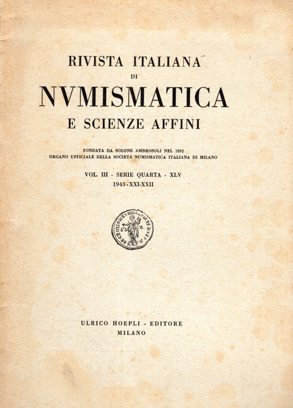 RIVISTA ITALIANA di NUMISMATICA. Milano, 1943. completo. Indice; Belloni Gian Gu...