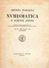 RIVISTA ITALIANA di NUMISMATICA. Milano, 1943. completo. Indice; Belloni Gian Guido, Serafini Ricci necrologio. Belloni Gian Guido, La raffigurazione ...