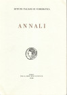 ISTITUTO ITALIANO DI NUMISMATICA. ANNALI 36. Roma, 1989. Pp. 271, tavv. 29. Indice: - GABBA E. Allora i Romani conobbero per la prima volta la ricchez...