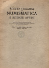 RIVISTA ITALIANA di NUMISMATICA. Milano, 1928-1929. completo. Indice; Anzani Arturo, Numismatica e storia d'Etiopia. - Calabi A. -Cornaggia G. Medagli...