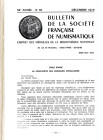 BULLETIN de la SOCIETE FRANCAISE de NUMISMATQUE. 1979, 9 fascicoli.. Manca il N. 4 brossure ed. buono stato. contengono ottimi piccoli contributi di n...