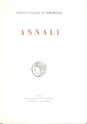 ISTITUTO ITALIANO DI NUMISMATICA. ANNALI 21-22. Roma, 1974-1975. Pp. 269, tavv. 20. Indice: - MANGANARO G. La caduta dei Dinomenidi e il politikon nom...
