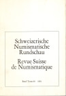 – REVUE SUISSE DE NUMISMATIQUE. Band 60. Bern, 1981. Pp. 112, tavv. 11. Sommaire: - HANS-URLICH GEIGER. Zum Redaktionswechsel. – LISELOTTE WEIDAUER. D...
