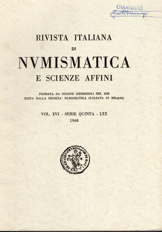 Rivista italiana di numismatica. Milano, 1968. Indice: - SIMONETTA A.M. La monet...