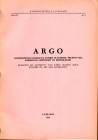 ARGO. Information Bulletin for archaeology, history of art and museology vol. III - part 2 Ljubljana, 1964. pp 53 - 92, ill. nel testo. brossura edito...