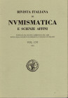 A.A.V.V. - S.N.I. Rivista italiana di numismatica. Milano, 2005. Indice: SORDA S. In ricordo di Laura Breglia. - DE CARO T., INGO G. M., SALVI D. Inda...