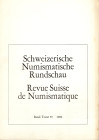 REVUE SUISSE DE NUMISMATIQUE. Band 59. Bern, 1980. Pp. 140, tavv. 7 + ill. nel testo. Sommaire: - ARTHUR HOUGHTON. Notes on the early Seleucid victory...