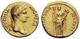 THE ROMAN EMPIRE 
 In the name of Antonia, wife of Nero Claudius Drusus 
 Aureus circa 41-45, AV 7.67 g. ANTONIA AVGVSTA Draped bust r., wearing cro...