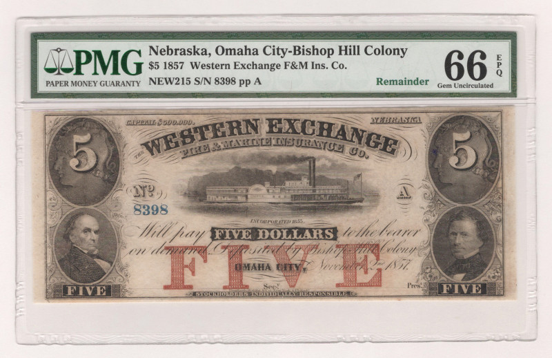 United States Nebraska Omaha Western Exchange 5 Dollars 1857 PMG 66 EPQ Gem Unci...