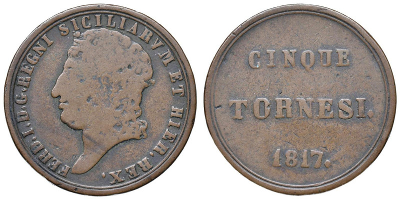 NAPOLI Ferdinando I (1816-1825) 5 Tornesi 1817 - Nomisma 820 CU (13,83) RR

St...