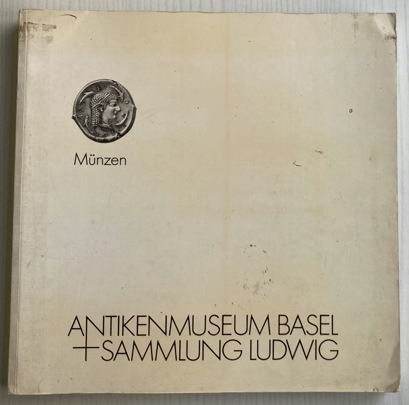 AA.VV. Antikenmuseum Basel und Sammlung Ludwing. Griechische Munzen aus Grossgri...