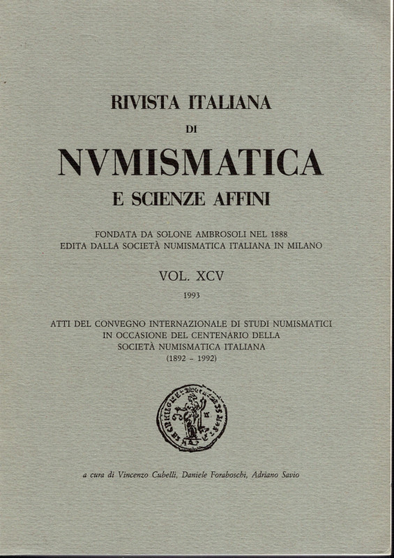 A.A.V.V. – R.I.N. Moneta e non Moneta. Atti del C. Int. di studi numismatici.......