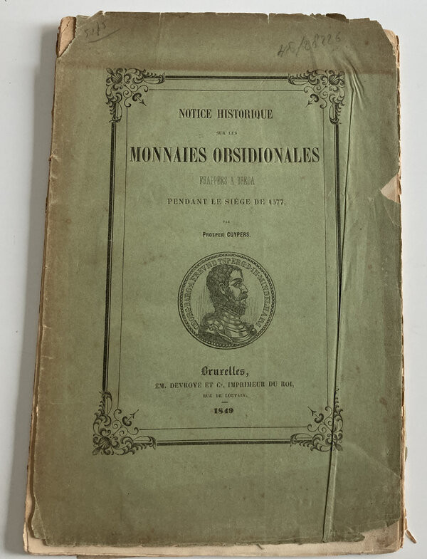 Cuypers P. Notice Historique sur les Monnaies Obsidionales frappees a Breda. Bru...