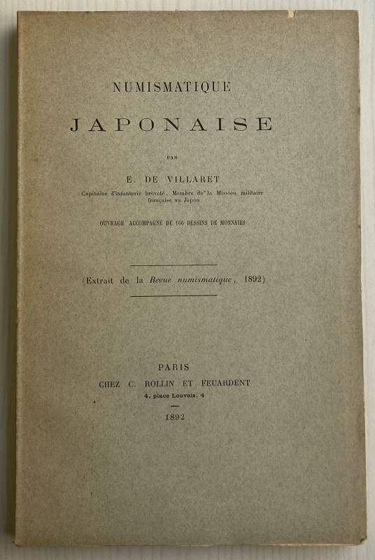 De Villaret E., Numismatique Japonaise (Extrait de la Revue numismatique, 1892)....