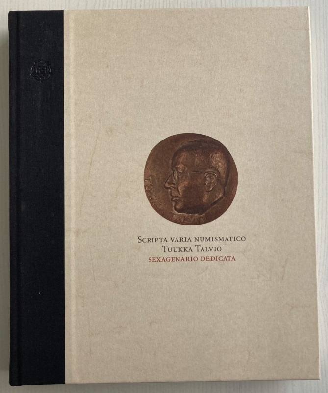 Järvinen, Outi (editor): Scripta Varia Numismatico Tuukka Talvio: Sexagenario De...