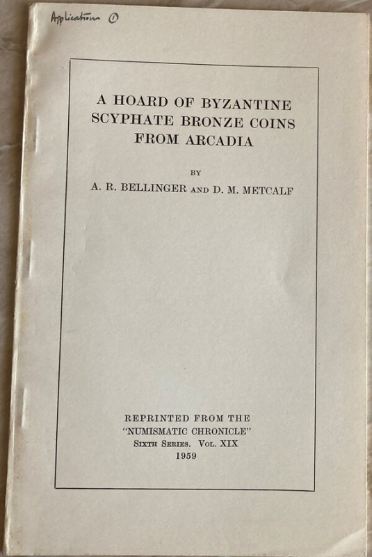 Metcalf D.M. Bellinger A.R. A hoard of Byzantine Scyphate Bronze Coins from Arca...