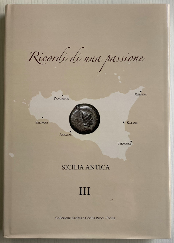 Pucci A. Ricordi di una Passione Sicilia Antica III. Cartonato ed. con sovraccop...