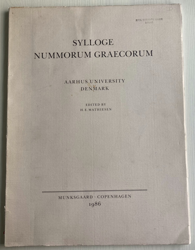 Sylloge Nummorum Graecorum. Aarhus University Denmark. Mathiesen, H.E. [editor]....