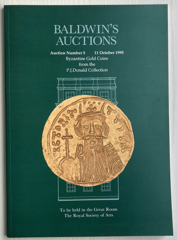 Baldwin's Auction 5 Byzantine Gold Coins from the P. J. Donald Collection. Londo...