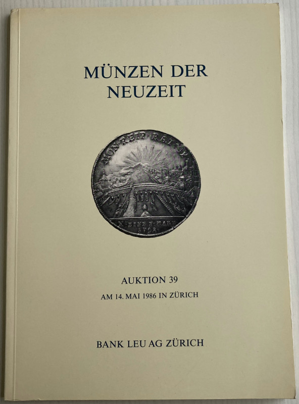 Bank Leu Auktion 39. Munzer der Neuzeit. Goldmunzendes Romisch-Ddeutschen Reiche...